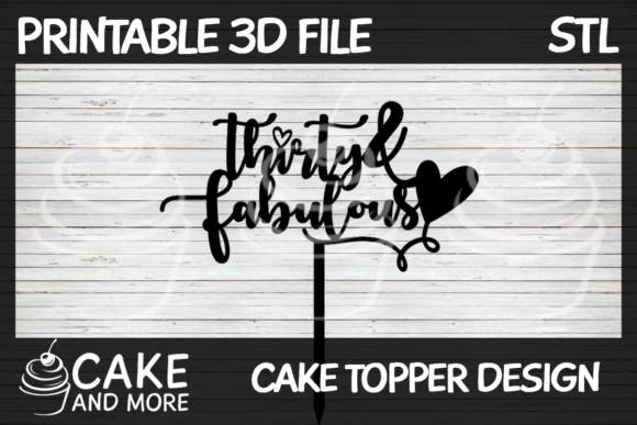 Thirty and Fabulous Cake Topper: A Stylish Addition to Your 30th Birthday Celebration